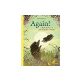 Again!: A Big Hedgehog and Little Hedgehog Adventure