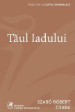 Tăul Iadului - Paperback brosat - Cartea Rom&acirc;nească