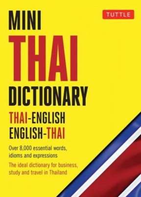 Mini Thai Dictionary: Thai-English English-Thai, Fully Romanized with Thai Script for All Thai Words foto