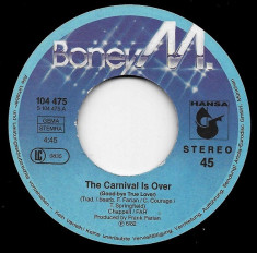Boney M. - The Carnival Is Over / Going Back West 1982, Disc vinil single 7&amp;quot; foto