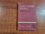 Uzina vie de Alexandru Sahia