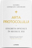 Arta protocolului. Eticheta oficiala in secolul XXI - Litera