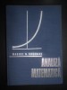 Analiza Matematica Marcel Rosculet, 1973, Editie Cartonata, 734 Pagini, Stare Foarte Buna