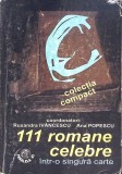111 ROMANE CELEBRE INTR-O SINGURA CARTE-R. IVANCESCU, A. POPESCU-274925