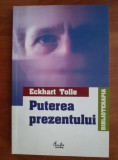 Eckhart Tolle - Puterea prezentului