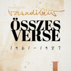 Összes verse I. - 1961-1987 - Vasadi Péter