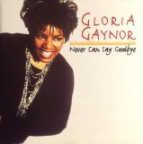 CD Gloria Gaynor &ndash; Never Can Say Goodbye (VG+)