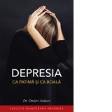 Depresia ca patima si ca boala - Adrian Tanasescu-Vlas, Dmitri Avdeev