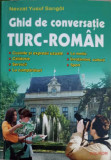 GHID DE CONVERSATIE TURC-ROMAN-NEVZAT YUSUF SARIGOL