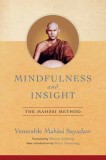 Mindfulness and Insight: The Mahasi Method
