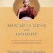 Mindfulness and Insight: The Mahasi Method