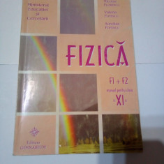 FIZICA F1 + F2 ~ MANUAL PENTRU CLASA A XI-A