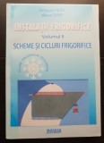 Instalații frigorifice, volumul II: Scheme și cicluri frigorifice - Dragoș Hera, Alina Girip