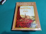 TESAURUL DE LA PETROSA/ ODOBESCU/ OPERE VOL. IV/ DEDICAȚIE COORDONATORI/1976