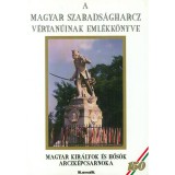 A magyar szabads&aacute;gharcz v&eacute;rtan&uacute;inak eml&eacute;kk&ouml;nyve - Kass&aacute;k Kiad&oacute;