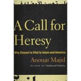 A Call for Heresy