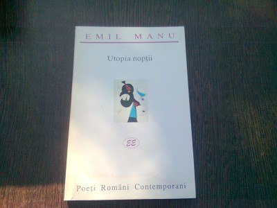 UTOPIA NOPTII - EMIL MANU foto