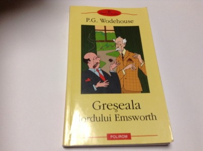Greseala lordului Emsworth - P.G. Wodehouse-RF14/2 foto