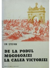 I. M. Stefan - De la podul Mogosoaiei la Calea Victoriei (Editia: 1977) foto