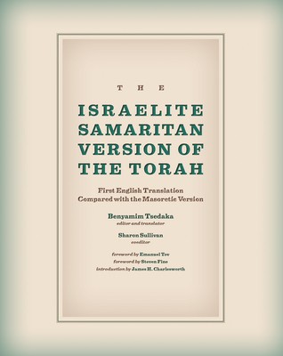 The Israelite Samaritan Version of the Torah: First English Translation Compared with the Masoretic Version foto