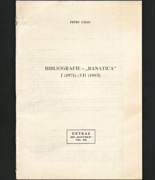 BIBLIOGRAFIE - &bdquo;BANATICA&rdquo; I (1971) / VII (1983) - EXTRAS - PETRU CĂLIN
