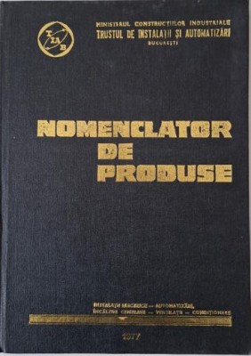 Nomenclator de produse. Instalatii electrice &amp;ndash; Automatizari. Incalziri centrale &amp;ndash; Ventilatii &amp;ndash; Conditionare foto