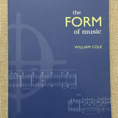 The form of music / by William Cole