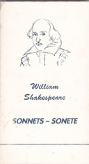 WILLIAM SHAKESPEARE - SONNETS - SONETE ( EDITIE BILINGVA ) foto