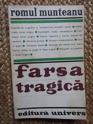 FARSA TRAGICA-ROMUL MUNTEANU foto