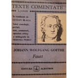 Hertha Perez - Johann Wolfgang Goethe - Faust (Editia: 1982)