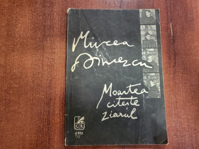 Moartea citeste ziarul de Mircea Dinescu foto