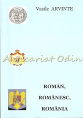 Roman, Romanesc, Romania - Vasile Arvinte foto