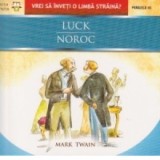 Luck / Noroc - Mark Twain