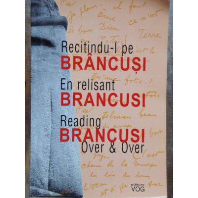 RECITINDU-L PE BRANCUSI (CONTINE DEDICATIA AUTORULUI) foto