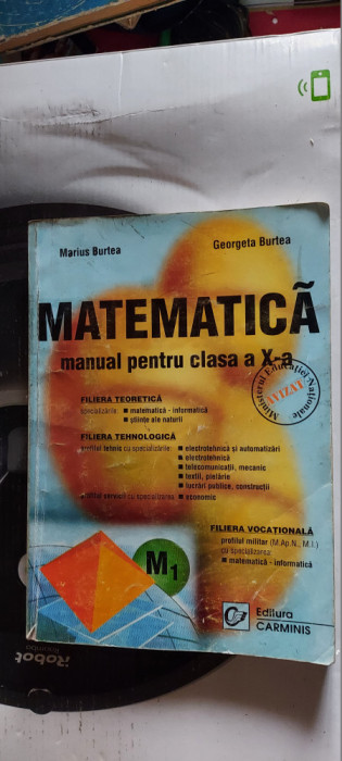 MATEMATICA CLASA A X A M1 - MARIUS BURTEA TEORETICA TEHNOLOGICA VOCATIONALA