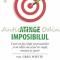 Atinge Imposibilul - Prof. Greg Whyte