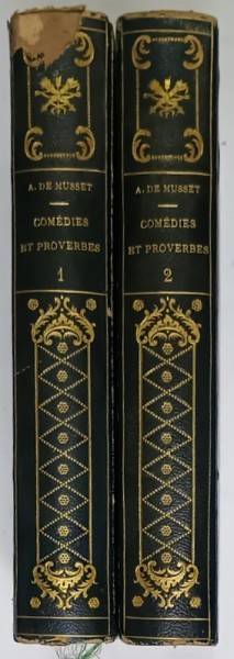 ALFRED DE MUSSET , OEUVRES : COMEDIES et PROVERBES , VOLUMELE I - II , ILUSTRATA CU GRAVURI , SFARSIT DE SECOL XIX