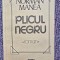 PLICUL NEGRU - NORMAN MANEA, 1986, 480 pagini, stare buna