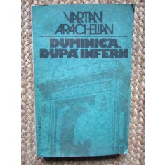 Duminica dupa infern - Vartan Arachelian