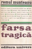 Romul Munteanu - Farsa tragica (1970)