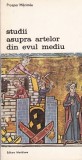 Prosper Merimee - Studii asupra artelor din evul mediu