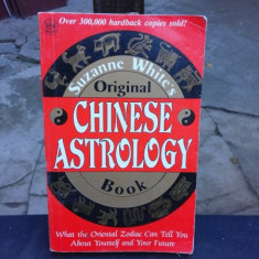 ORIGINAL CHINESE ASTROLOGY BOOK - SUZANNE WHITE'S (CARTE IN LIMBA ENGLEZA)