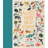 &Aacute;llatos mes&eacute;k nagy k&ouml;nyve - Angela McAllister