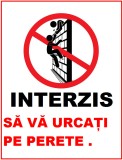 Placuta nu va urcati pe perete