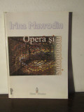Opera si monotonie -Irina Mavrodin