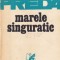 Marin Preda - Marele singuratic