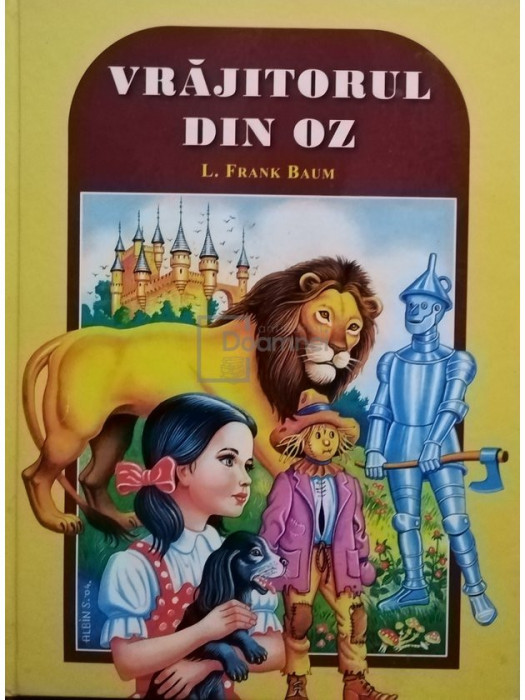 L. Frank Baum - Vrajitorul din oz (editia 2009)