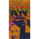 Cetateanul Kane. Romanul unui film