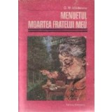 Menuetul. Moartea fratelui meu