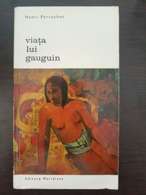 VIATA LUI GAUGUIN - Henri Perruchot foto